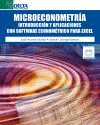 MICROECONOMETRIA. INTRODUCCION Y APLICACIONES CON SOFTWARE ECONOMETRICO PARA EXCEL
