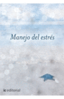 MANEJO DEL ESTRS