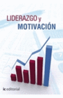 LIDERAZGO Y MOTIVACIN