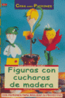 FIGURAS CON CUCHARAS DE MADERA