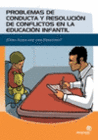 PROBLEMAS DE CONDUCTA Y RESOLUCI�N DE CONFLICTOS EN EDUCACI�N INFANTIL