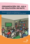 ORGANIZACI�N DEL AULA EN EDUCACI�N INFANTIL