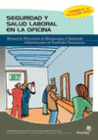 SEGURIDAD Y SALUD LABORAL EN LA OFICINA