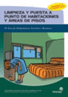 LIMPIEZA Y PUESTA A PUNTO DE HABITACIONES Y AREAS DE PISOS