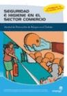 SEGURIDAD E HIGIENE EN EL SECTOR COMERCIO