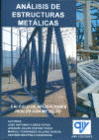 ANLISIS DE ESTRUCTURAS METLICAS: CLCULO DE APLICACIONES REALES CON METAL 3D