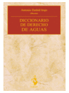 DICCIONARIO DE DERECHO DE AGUAS