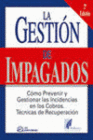 LA GESTIN DE IMPAGADOS. 2 EDICION.