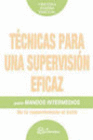 T�CNICAS PARA UNA SUPERVISI�N EFICAZ