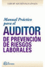 MANUAL PRACTICO PARA LA AUDITORIA DE PREVENCION DE RIESGOS LABORALES