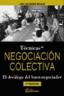 TCNICAS DE NEGOCIACIN COLECTIVA. 2 EDICIN