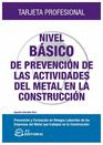 NIVEL BASICO DE PREVENCION DE LAS ACTIVIDADES DEL METAL EN LA CONSTRUCCION