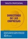 DIRECTIVOS DE LAS EMPRESAS. PREVENCION Y FORMACION EN RIESGOS LABORALES DE EMPRESAS DEL METAL