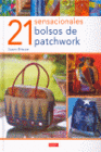 21 SENSACIONALES BOLSOS DE PATCHWORK