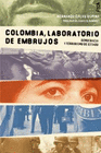 COLOMBIA, LABORATORIO DE EMBRUJOS