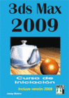 3DS MAX 2009. CURSO DE INICIACIN