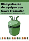 MANIPULACION DE EQUIPOS CON GASES FLUORADOS