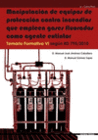 MANIPULACI�N DE EQUIPOS DE PROTECCI�N CONTRA INCENDIOS QUE EMPLEEN GASES FLUORAD