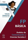 FPB AMBITO DE COMUNICACION Y CIENCIAS SOCIALES I 3º TRIMESTRE