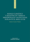 RIESGO CLIMATICO Y DESASTRE EN TIERRAS MERIDIONALE