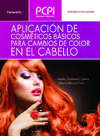 APLICACIN DE COSMTICOS BSICOS PARA CAMBIOS DE COLOR EN EL CABELLO. PCPI