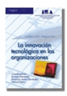 LA INNOVACION TECNOLOGICA EN LAS ORGANIZACIONES