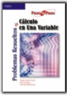 PROBLEMAS RESUELTOS DE CALCULO EN UNA VARIABLE