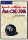 TRATADO DE DIBUJO CON AUTOCAD 2005
