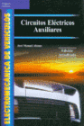 ELECTROMECANICA DE VEHICULOS. CIRCUITOS ELECTRICOS AUXILIARES. CFGM