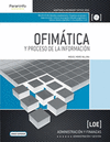 OFIM�TICA Y PROCESO DE LA INFORMACI�N (LOE). INCLUYE CD-ROM