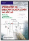 PROCESOS DE DESCONTAMINACION DE AGUAS. CALCULOS AVANZADOS INFORMATIZADOS