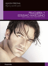 PELUQUER�A Y ESTILISMO MASCULINO. CFGM