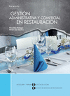 GESTI�N ADMINISTRATIVA Y COMERCIAL EN RESTAURACI�N. CFGS.