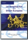 LA AMPLIACION DE LA UNION EUROPEA