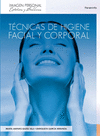 TECNICAS DE HIGIENE Y FACIAL Y CORPORAL. CFGM.