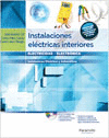 INSTALACIONES ELECTRICAS INTERIORES. CFGM. 3 EDICION. INCLUYE CD-ROM