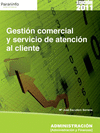 GESTION COMERCIAL Y SERVICO DE ATENCION AL CLIENTE. CFGS.