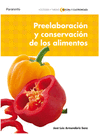 PREELABORACION Y CONSERVACION DE LOS ALIMENTOS. CFGM.