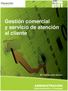 GESTIN COMERCIAL Y SERVICIO DE ATENCIN AL CLIENTE. CFGS.