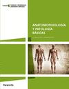 ANATOMOFISIOLOGIA Y PATOLOGIA BASICAS. CFGM.