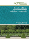 OPERACIONES BSICAS PARA EL MANTENIMIENTO DE JARDINES Y ZONAS VERDES. PCPI