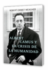 ALBERT CAMUS Y LA CRISIS DE LA HUMANIDAD