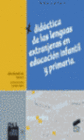 DID�CTICA DE LA LENGUA EXTRANJERA EN EDUCACI�N INFANTIL Y PRIMARIA