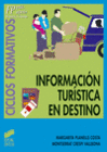 INFORMACIN TURSTICA EN DESTINO. CFGM Y GS.