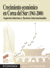 CRECIMIENTO ECON�MICO EN COREA DEL SUR (1961-2000)