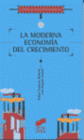 LA MODERNA ECONOM�A DEL CRECIMIENTO