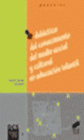 DID�CTICA DEL CONOCIMIENTO DEL MEDIO SOCIAL Y CULTURAL EN EDUCACI�N INFANTIL