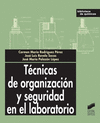T�CNICAS DE ORGANIZACI�N Y SEGURIDAD EN EL LABORATORIO