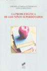 LA PROBLEM�TICA DE LOS NI�OS SUPERDOTADOS