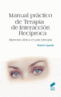 MANUAL PRCTICO DE TERAPIA DE INTERACCIN RECPROCA